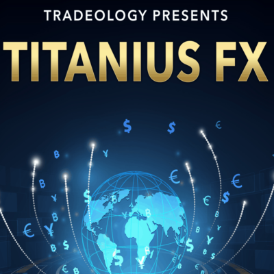 Titanius FX by Tradeology Unlimited