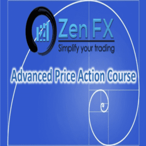 Zen FX – Advanced Price Action Course