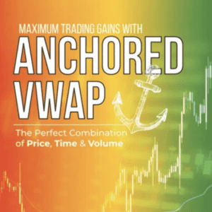 Maximum Trading Gains With Anchored VWAP